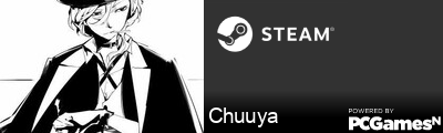 Chuuya Steam Signature