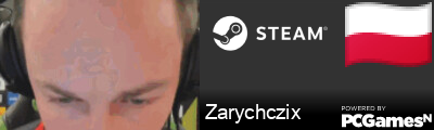 Zarychczix Steam Signature