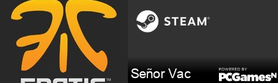 Señor Vac Steam Signature