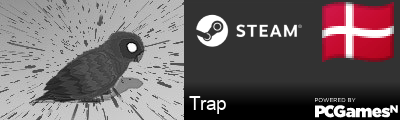 Trap Steam Signature