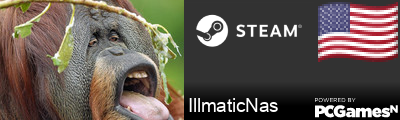 IllmaticNas Steam Signature
