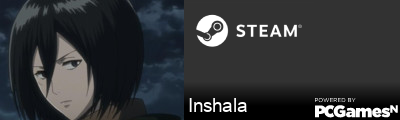 Inshala Steam Signature