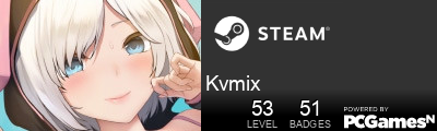 Kvmix Steam Signature