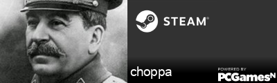choppa Steam Signature