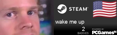 wake me up Steam Signature