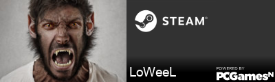 LoWeeL Steam Signature