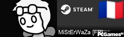 MiStErWaZa [FR] Steam Signature