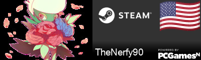 TheNerfy90 Steam Signature