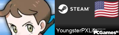 YoungsterPXLife Steam Signature