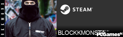BLOCKKMONSTA Steam Signature