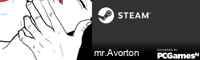 mr.Avorton Steam Signature
