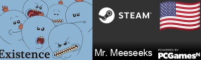 Mr. Meeseeks Steam Signature