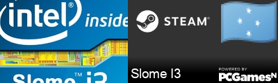 Slome I3 Steam Signature