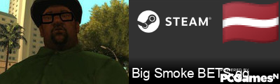 Big Smoke BETS.gg Steam Signature