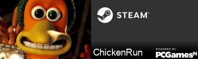 ChickenRun Steam Signature