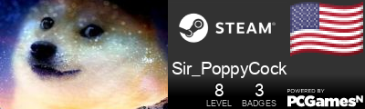 Sir_PoppyCock Steam Signature