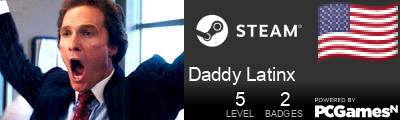 Daddy Latinx Steam Signature