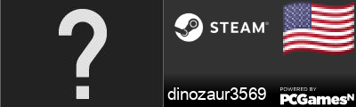 dinozaur3569 Steam Signature