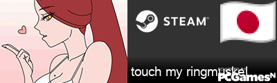 touch my ringmuskel Steam Signature