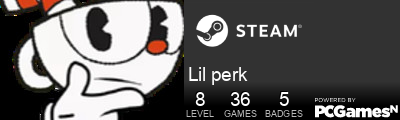 Lil perk Steam Signature