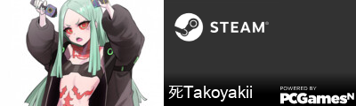 死Takoyakii Steam Signature