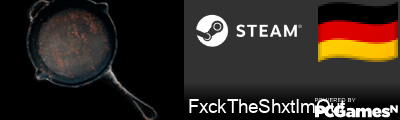 FxckTheShxtImOut Steam Signature