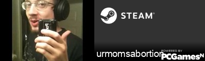 urmomsabortion Steam Signature