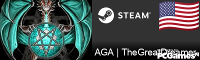 AGA | TheGreatDreamer- Steam Signature