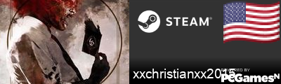 xxchristianxx2015 Steam Signature