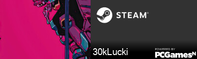 30kLucki Steam Signature