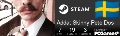 Adda: Skinny Pete Dos Steam Signature