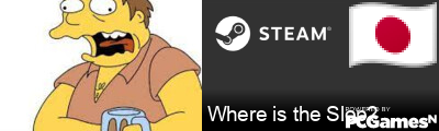 Where is the Slop? Steam Signature