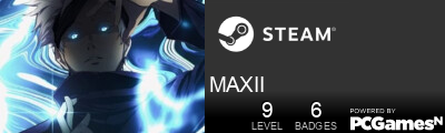 MAXII Steam Signature
