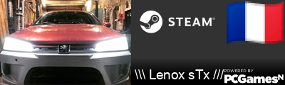 \\\ Lenox sTx /// Steam Signature