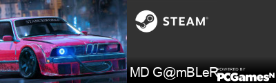 MD G@mBLeR Steam Signature