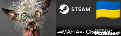 -=MAFIA=- CheSTeR* Steam Signature
