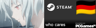 who cares Steam Signature