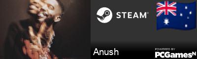 Anush Steam Signature