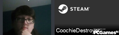 CoochieDestroyer Steam Signature