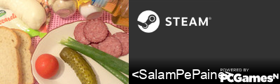 <SalamPePaine> Steam Signature