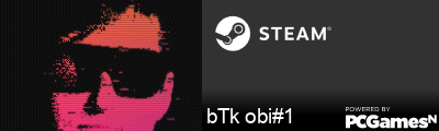 bTk obi#1 Steam Signature