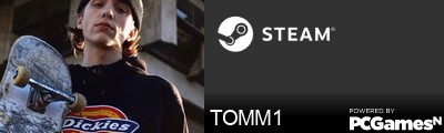 TOMM1 Steam Signature