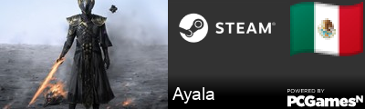 Ayala Steam Signature
