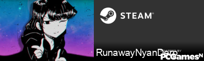 RunawayNyanDerp Steam Signature