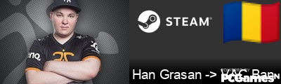 Han Grasan -> VAC Ban Steam Signature
