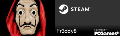 Fr3ddy8 Steam Signature