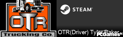 OTR(Driver) Tyler Baker Steam Signature