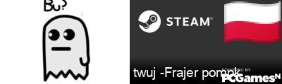 twuj -Frajer pompk Steam Signature