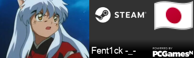 Fent1ck -_- Steam Signature