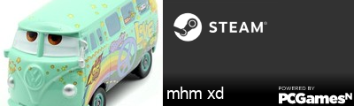 mhm xd Steam Signature